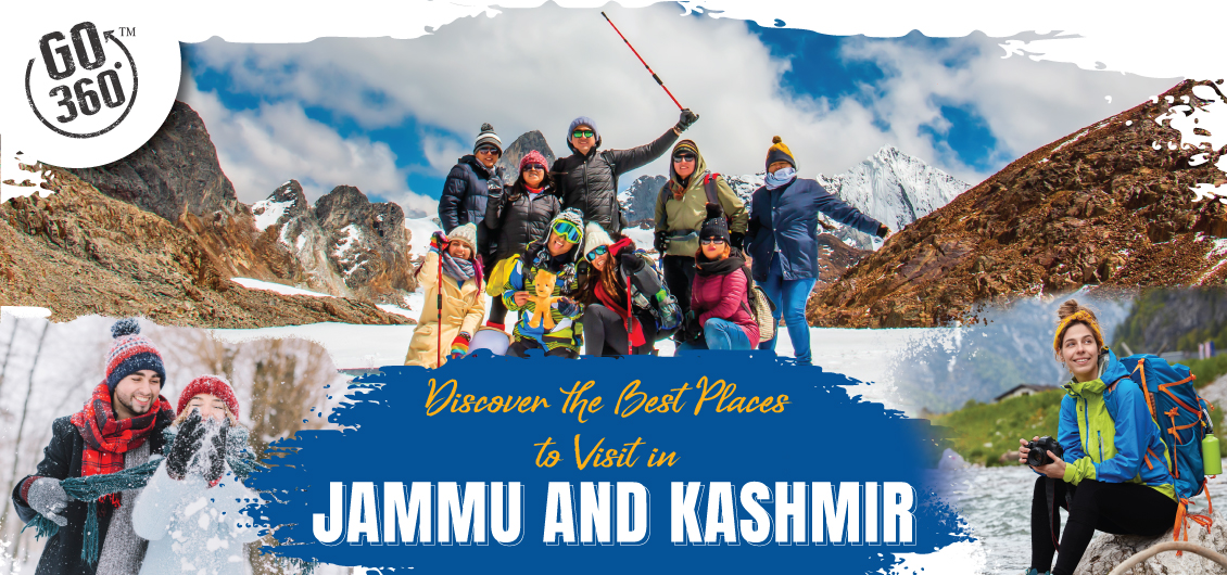 Discover the Best Places to Visit in Jammu Kashmir