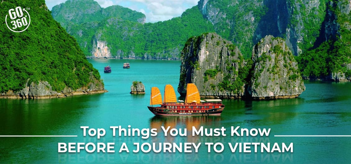 Top Things You Must Know Before a Journey to Vietnam